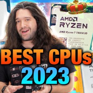 Best CPUs of 2023 (Intel vs. AMD): Gaming, Video Editing, Budget, & Biggest Disappointment